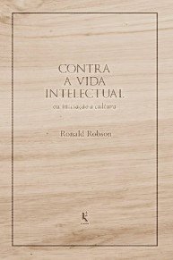 A VIDA INTELECTUAL (-).